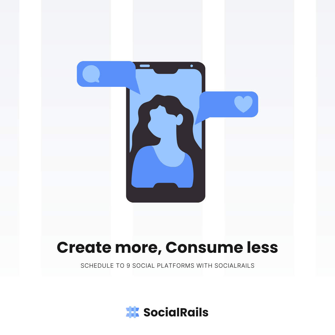 Promotional image with text 'Create more consume less' encouraging productive content creation